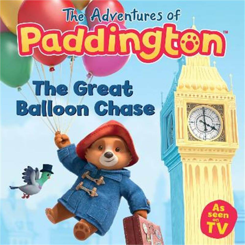 The Adventures of Paddington: The Great Balloon Chase (Paperback)